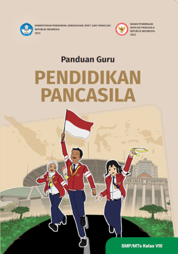 Panduan Guru Pendidikan Pancasila untuk SMP/MTs Kelas VIII