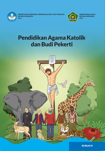 Pendidikan Agama Katolik dan Budi Pekerti untuk SD Kelas VI
