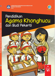 Pendidikan Agama Khonghucu Dan Budi Pekerti Kelas VI