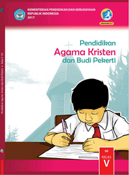 Pendidikan Agama KristenDan Budi Pekerti Kelas V