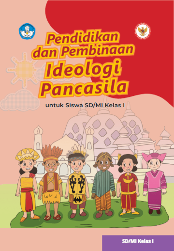 Pendidikan dan Pembinaan Ideologi Pancasila untuk Siswa SD/MI Kelas I