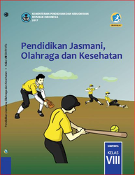 Pendidikan Jasmani, Olahraga Dan Kesehatan Kelas VIII